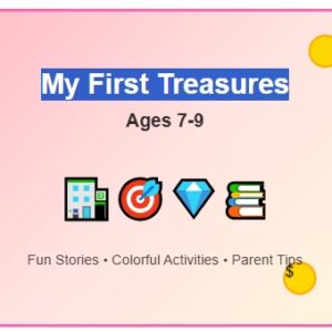 My First Treasures My First Treasures Pack Ages 7-9